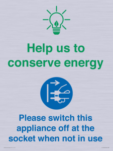 Help us to conserve energy - Switch this appliance off at the socket when not in use